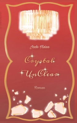 Crystal UnClear [German] 338488776X Book Cover