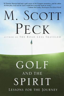 Golf and the Spirit: Lessons for the Journey B000OGN4JO Book Cover