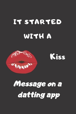 It Started With a Message on a dating App: Funn... B083XTGG7M Book Cover