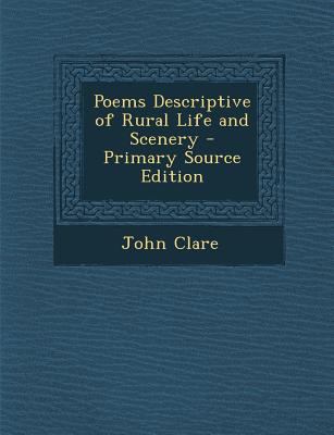 Poems Descriptive of Rural Life and Scenery 1293894605 Book Cover