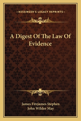 A Digest Of The Law Of Evidence 1163097543 Book Cover