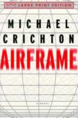 Airframe [Large Print] 078381920X Book Cover