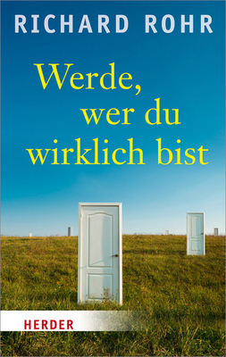 Werde, Wer Du Wirklich Bist [German] 3451064154 Book Cover