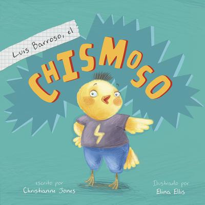 Luis Barros, El Chismoso [Spanish] 1515846547 Book Cover