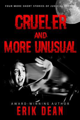 Crueler and More Unusual: Four more short stori... 172886349X Book Cover