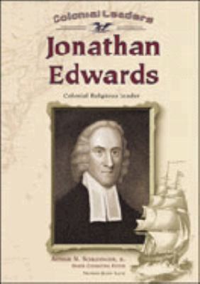 Jonathan Edwards: Colonial Religious Leader 0791059618 Book Cover