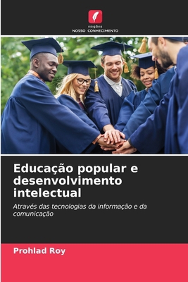 Educação popular e desenvolvimento intelectual [Portuguese] 620833716X Book Cover