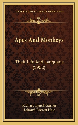 Apes And Monkeys: Their Life And Language (1900) 1166528774 Book Cover