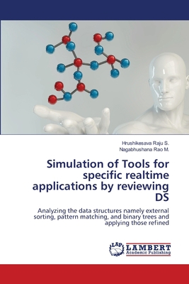 Simulation of Tools for specific realtime appli... 6203202932 Book Cover
