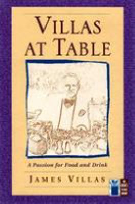 Villas at Table: A Passion for Food and Drink 1558217061 Book Cover