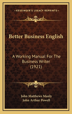 Better Business English: A Working Manual for t... 1164727435 Book Cover