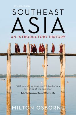 Southeast Asia: An Introductory History 1760291684 Book Cover