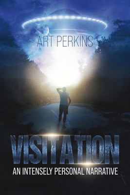 Visitation: An Intensely Personal Narrative B0DH3HTZFQ Book Cover