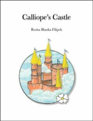 Calliope's Castle 1412009553 Book Cover