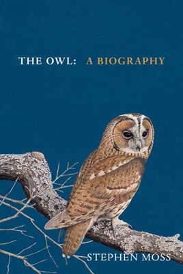 The Owl: A Biography 1529908264 Book Cover