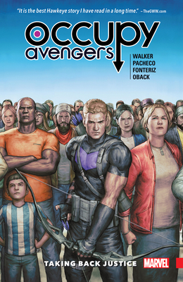Occupy Avengers Vol. 1: Taking Back Justice 1302906380 Book Cover