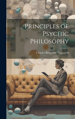 Principles of Psychic Philosophy 1020399783 Book Cover