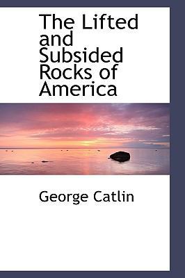 The Lifted and Subsided Rocks of America 1103219332 Book Cover