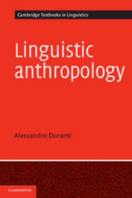 Linguistic Anthropology 0521449936 Book Cover