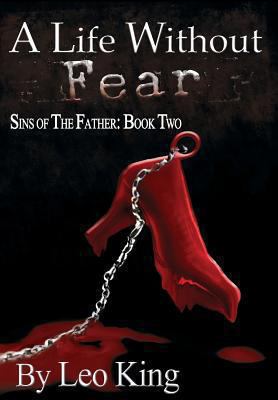 A Life Without Fear 1938821599 Book Cover