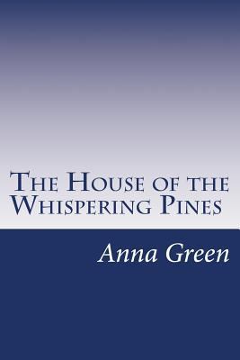 The House of the Whispering Pines 1501044370 Book Cover