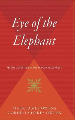 Eye of the Elephant: An Epic Adventure Int He A... 0544310462 Book Cover