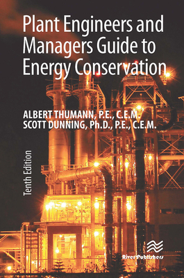 Plant Engineers and Managers Guide to Energy Co... 8770045437 Book Cover