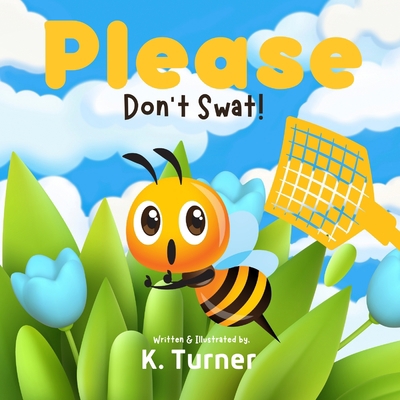 Please Don't Swat! B09ZX63SB5 Book Cover