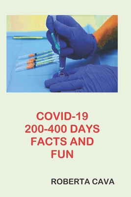 COVID-19 200-400 Days Facts & Fun 0645076201 Book Cover