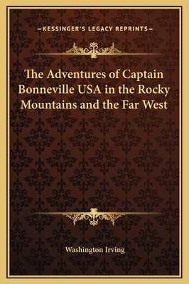 The Adventures of Captain Bonneville USA in the... 1169314228 Book Cover