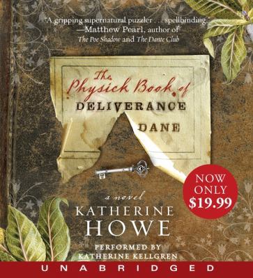 The Physick Book of Deliverance Dane 1401395155 Book Cover