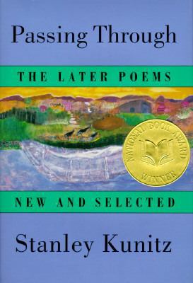 Passing Through: The Later Poems, New and Selected 039303870X Book Cover