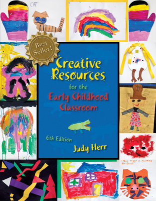 Creative Resources for the Early Childhood Clas... 1111831025 Book Cover