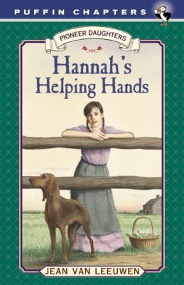 Hannah's Helping Hands: Pioneer Daughters #2 0141305002 Book Cover