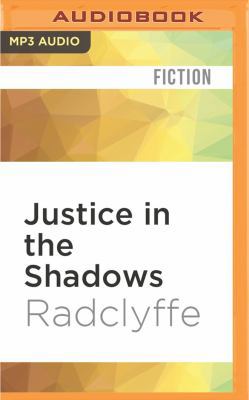 Justice in the Shadows 1522667628 Book Cover