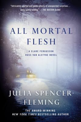 All Mortal Flesh: A Clare Fergusson and Russ Va... 1250018552 Book Cover