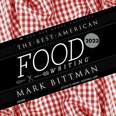 The Best American Food Writing 2023 B0C9NT3QZC Book Cover