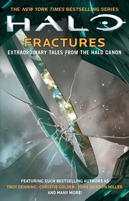 Halo: Fractures: Extraordinary Tales from the H... 1501140671 Book Cover