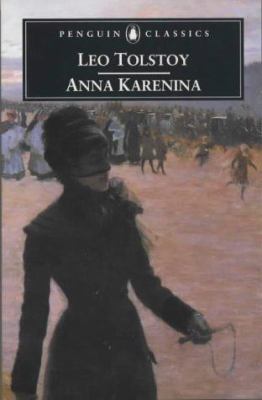 Anna Karenina (Penguin Classics) 0140447237 Book Cover