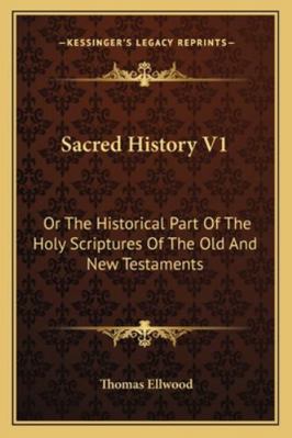 Sacred History V1: Or The Historical Part Of Th... 1162991526 Book Cover