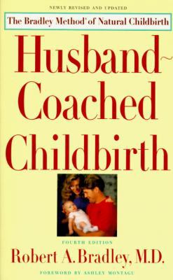 Husband-Coached Childbirth: The Bradley Method ... B007231T9O Book Cover