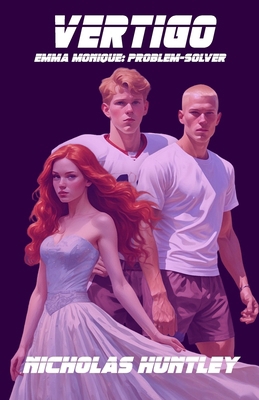 Emma Monique: Problem-Solver - Book Four - Vertigo B0CGKV436G Book Cover