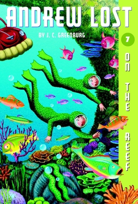Andrew Lost #7: On the Reef 0375825258 Book Cover