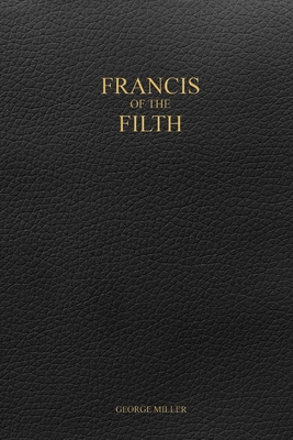 Francis of the Filth 138715950X Book Cover