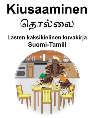 Suomi-Tamili Kiusaaminen Lasten kaksikielinen k... [Finnish] B0851LKCSS Book Cover