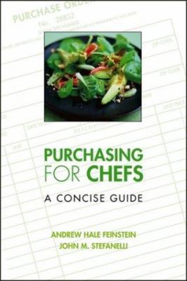 Purchasing for Chefs: A Concise Guide 0471728985 Book Cover