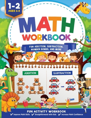 Math Workbook Grade 1: Fun Addition, Subtractio... 1946525227 Book Cover