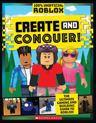 Roblox: Create and Conquer! 1338893084 Book Cover