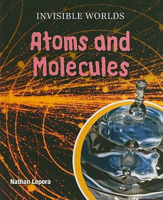 Atoms and Molecules 0761441921 Book Cover