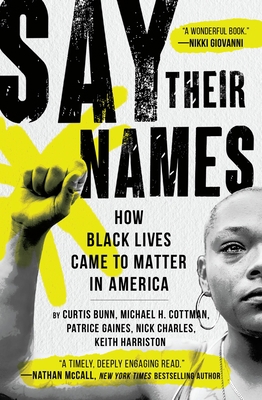 Say Their Names: How Black Lives Came to Matter... 1538737833 Book Cover